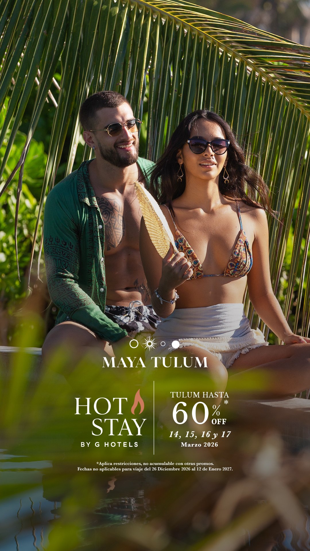 Hot Stay Mar. 14-17 I MAYA TULUM 1080px x 1920px I ES